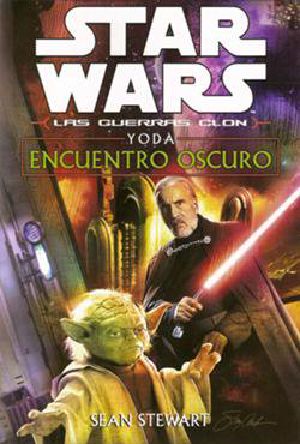 [Star Wars: Clone Wars 07] • Star Wars - Yoda · Encuentro Oscuro